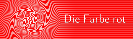 Die Farbe rot